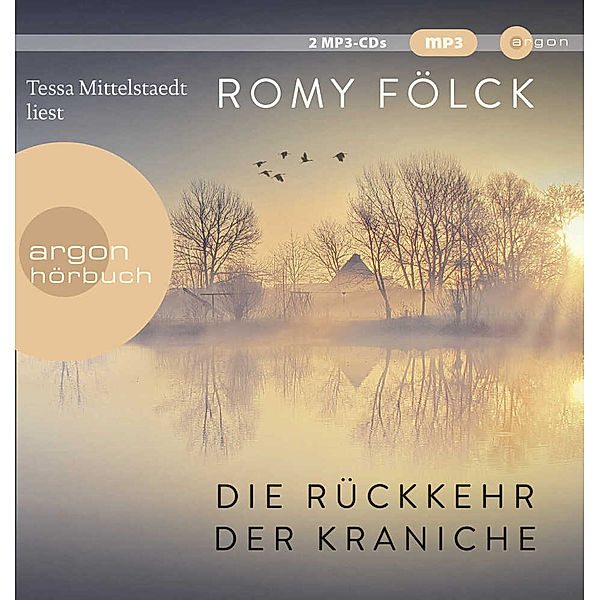 Die Rückkehr der Kraniche,2 Audio-CD, 2 MP3, Romy Fölck