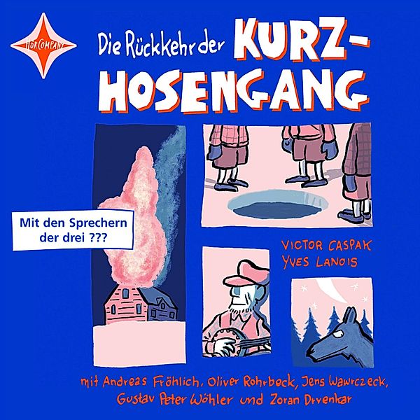 Die Rückkehr der Kurzhosengang, Yves Lanois, Victor Caspak