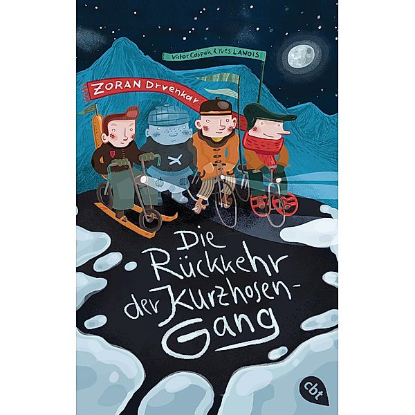 Die Rückkehr der Kurzhosengang / Die Kurzhosengang Bd.2, Victor Caspak, Zoran Drvenkar, Yves Lanois