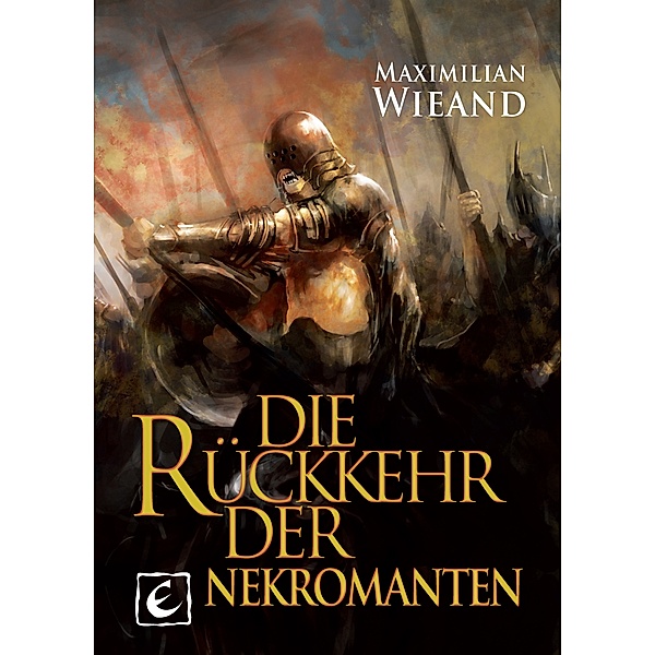 Die Rückkehr der Nekromanten, Maximilian Wieand