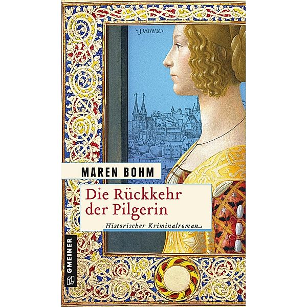 Die Rückkehr der Pilgerin / Kaufmannstochter Alice Bd.2, Maren Bohm