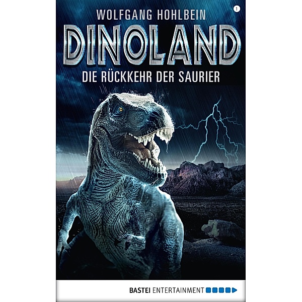 Die Rückkehr der Saurier / Dino-Land Bd.1, Wolfgang Hohlbein