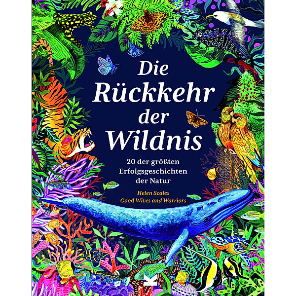 Die Rückkehr der Wildnis, Good Wives and Warriors