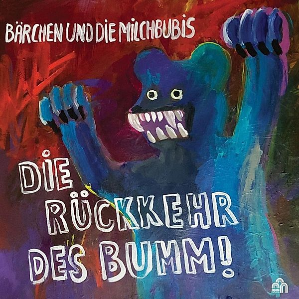 Die Rückkehr Des Bumm!, Bärchen Und Die Milchbubis