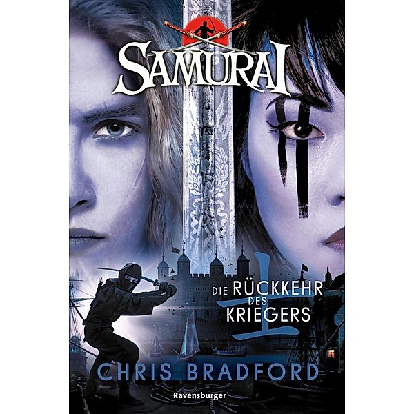 Die Rückkehr des Kriegers / Samurai Bd.9, Chris Bradford