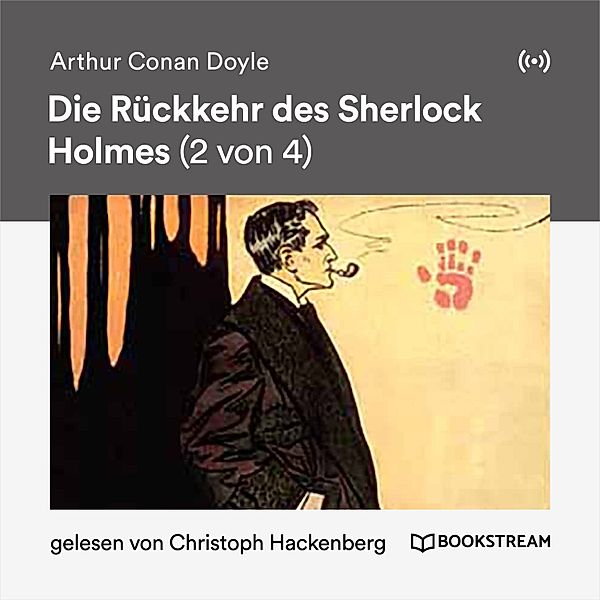 Die Rückkehr des Sherlock Holmes (2 von 4), Arthur Conan Doyle