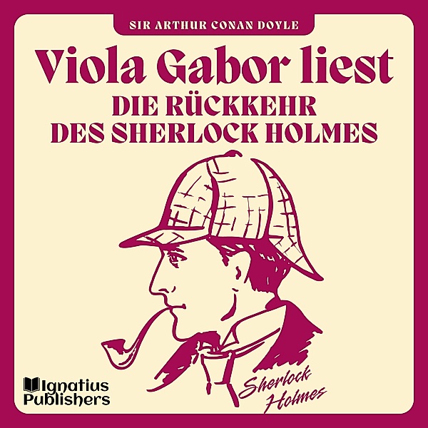 Die Rückkehr des Sherlock Holmes, Sir Arthur Conan Doyle