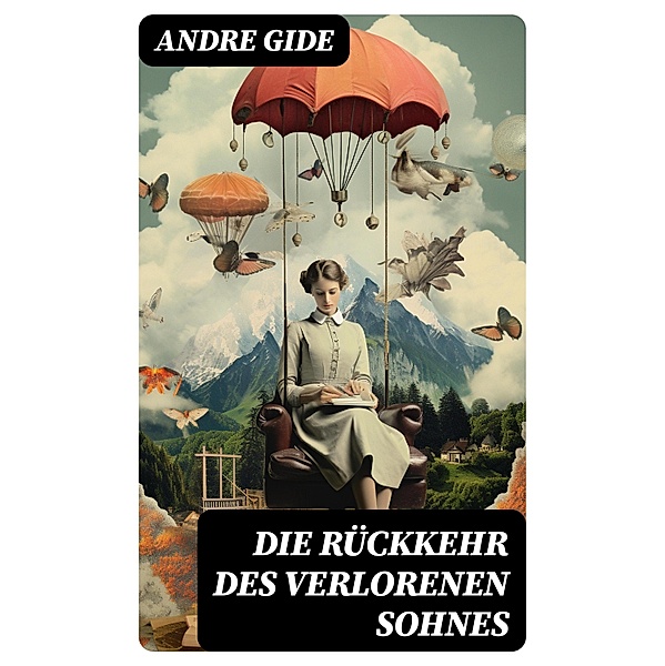 Die Rückkehr des verlorenen Sohnes, Andre Gide