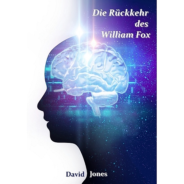 Die Rückkehr des William Fox, David Jones