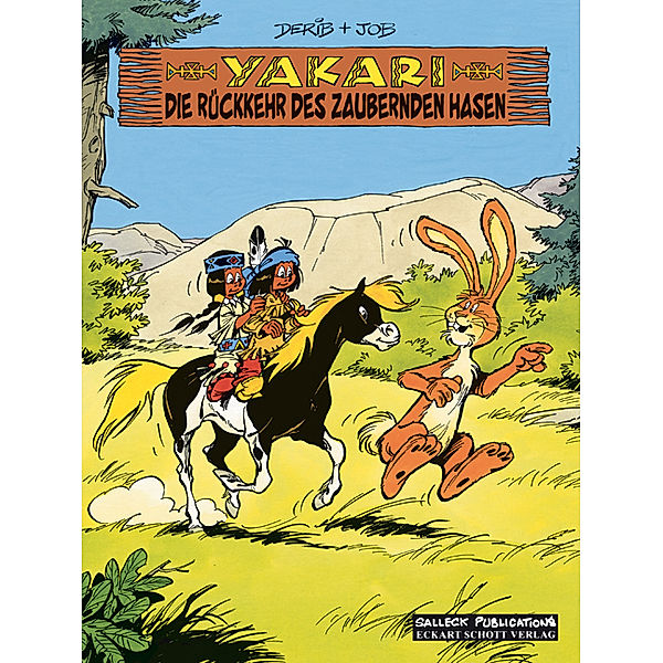 Die Rückkehr des zaubernden Hasen / Yakari Bd.34, André Jobin