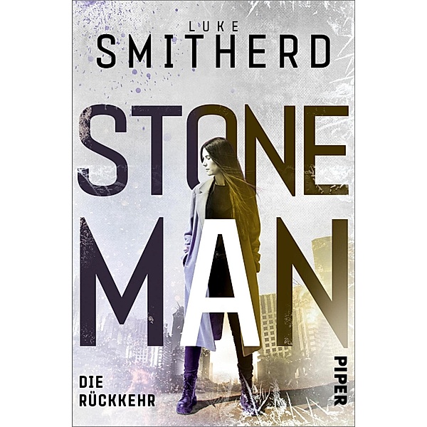 Die Rückkehr / Stone Man Bd.2, Luke Smitherd