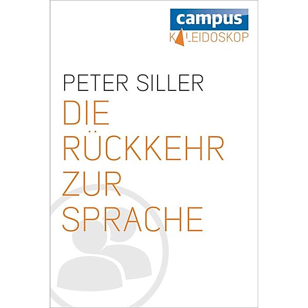 Die Rückkehr zur Sprache, Peter Siller