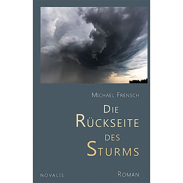Die Rückseite des Sturms, Michael Frensch
