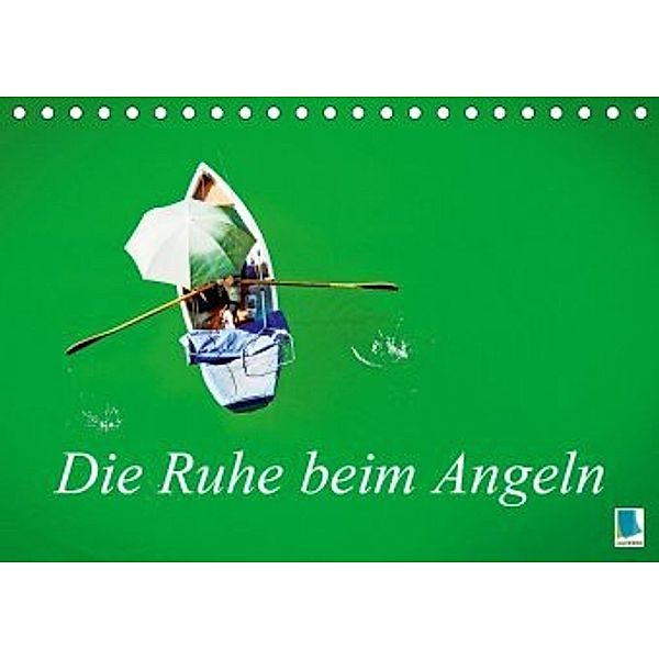 Die Ruhe beim Angeln (Tischkalender 2020 DIN A5 quer)