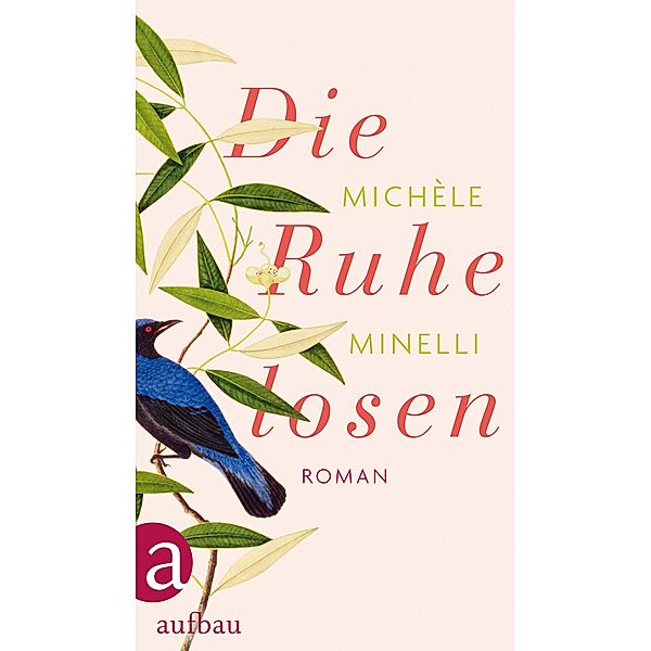 Die Ruhelosen, Michèle Minelli