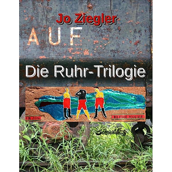 Die Ruhr-Trilogie, Jo Ziegler