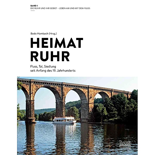 Die Ruhr und ihr Gebiet