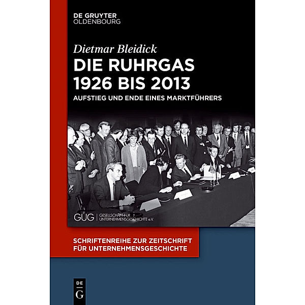 Die Ruhrgas 1926 bis 2013, Dietmar Bleidick