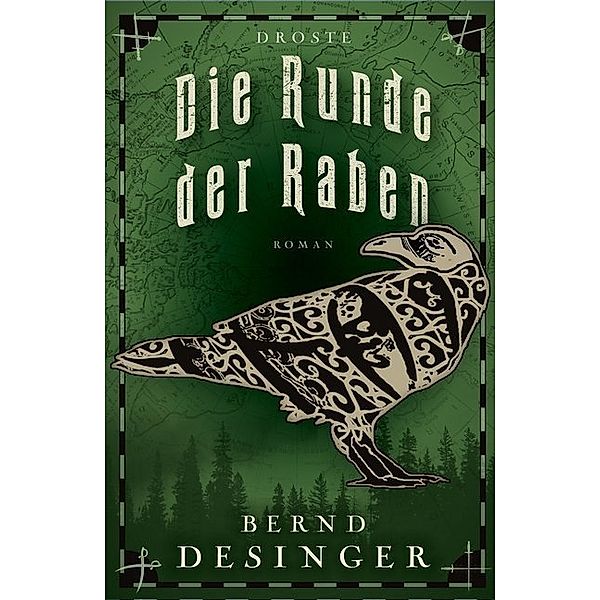 Die Runde der Raben, Bernd Desinger