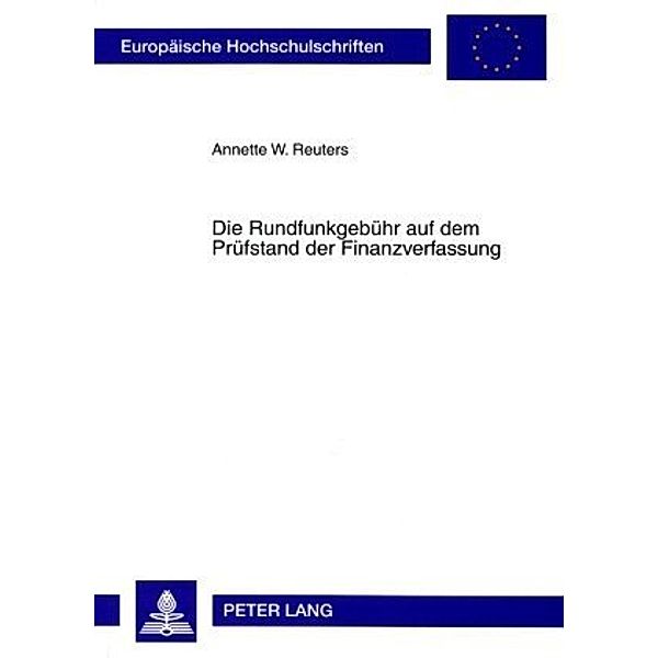 Die Rundfunkgebühr auf dem Prüfstand der Finanzverfassung, Annette Reuters