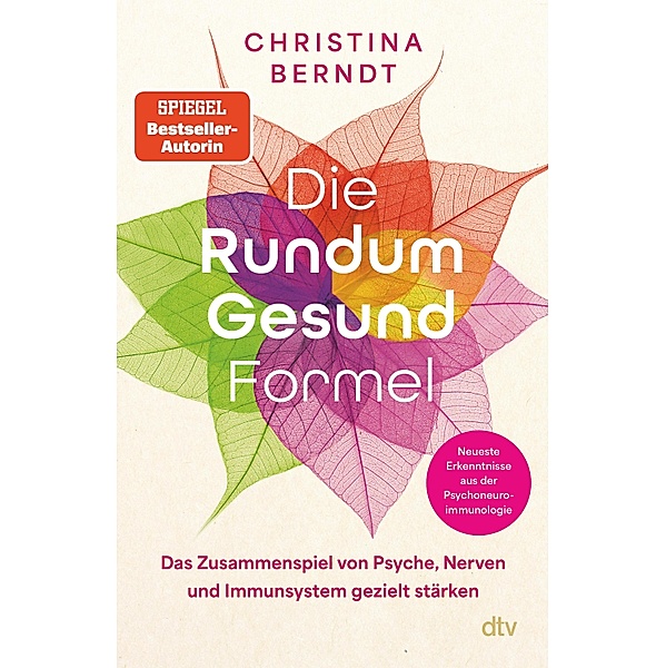 Die Rundum-Gesund-Formel, Christina Berndt