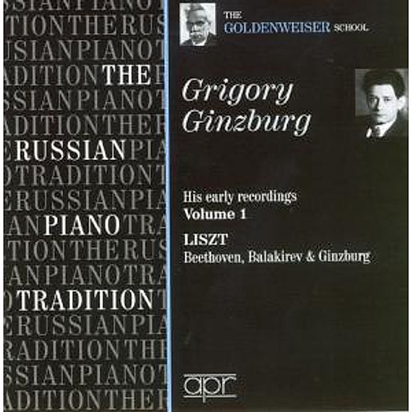 Die Russische Klaviertradition-Grigory Ginzburg, Grigory Ginzburg