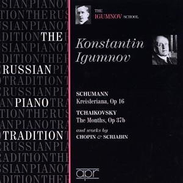 Die Russische Klaviertradition-Konstantin Igumnov, Konstantin Igumnov