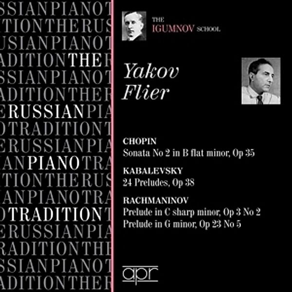 Die Russische Klaviertradition-Yakov Flier, Yakov Flier