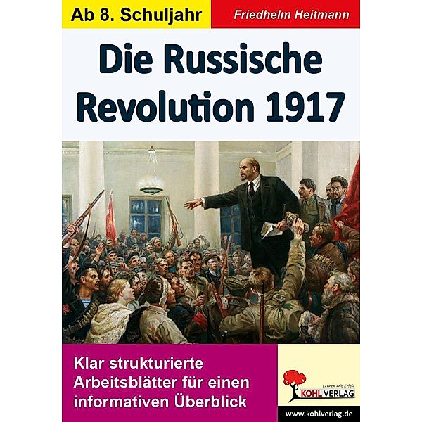 Die Russische Revolution 1917, Friedhelm Heitmann