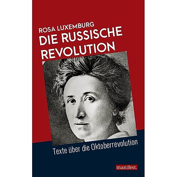 Die Russische Revolution, Rosa Luxemburg