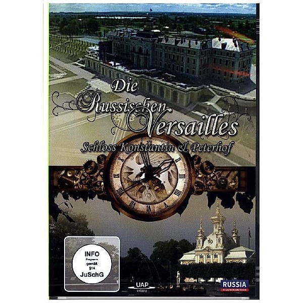 Die russischen Versailles - Schloss Konstantin & Peterhof,DVD