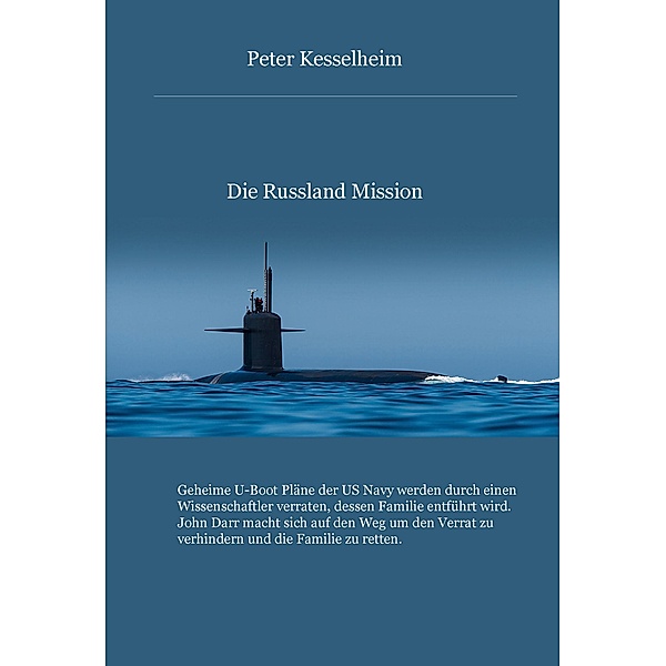 Die Russland Mission, Peter Kesselheim