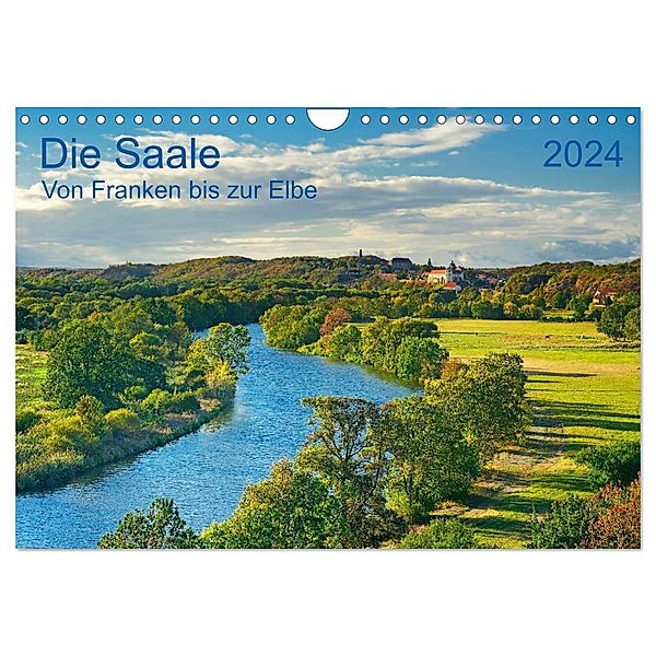 Die Saale Von Franken zur Elbe (Wandkalender 2024 DIN A4 quer), CALVENDO Monatskalender, Prime Selection