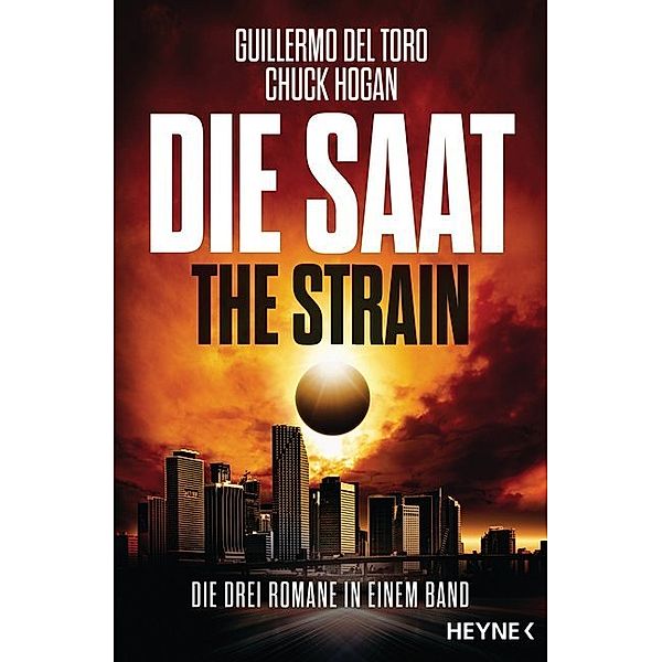 Die Saat - The Strain, Guillermo del Toro, Chuck Hogan