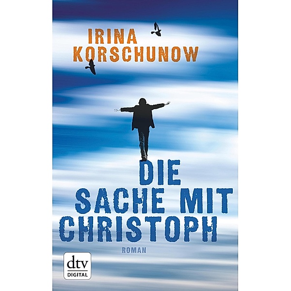 Die Sache mit Christoph / dtv- pocket, Irina Korschunow