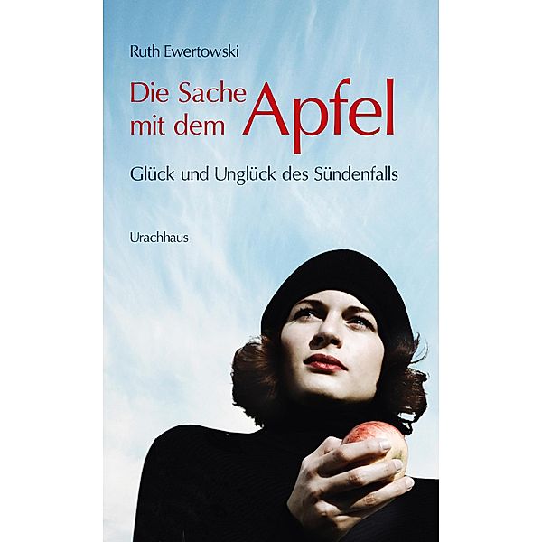 Die Sache mit dem Apfel, Ruth Ewertowski