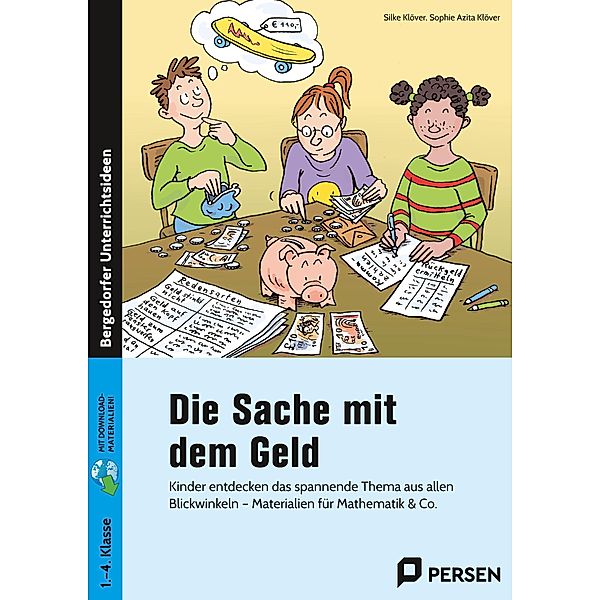 Die Sache mit dem Geld, Silke Klöver, Sophie Azita Klöver