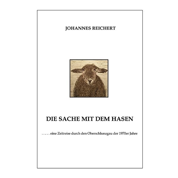 Die Sache mit dem Hasen, Johannes Reichert