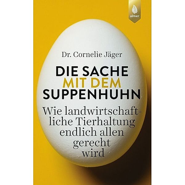 Die Sache mit dem Suppenhuhn, Cornelie Jäger