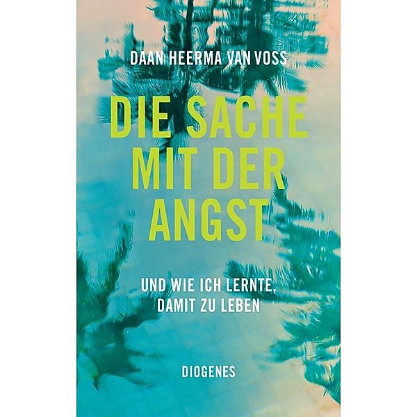 Die Sache mit der Angst, Daan Heerma van Voss