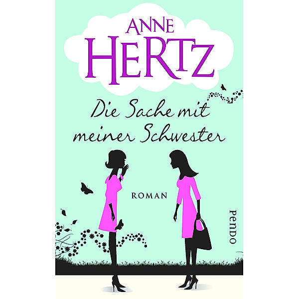 Die Sache mit meiner Schwester, Anne Hertz