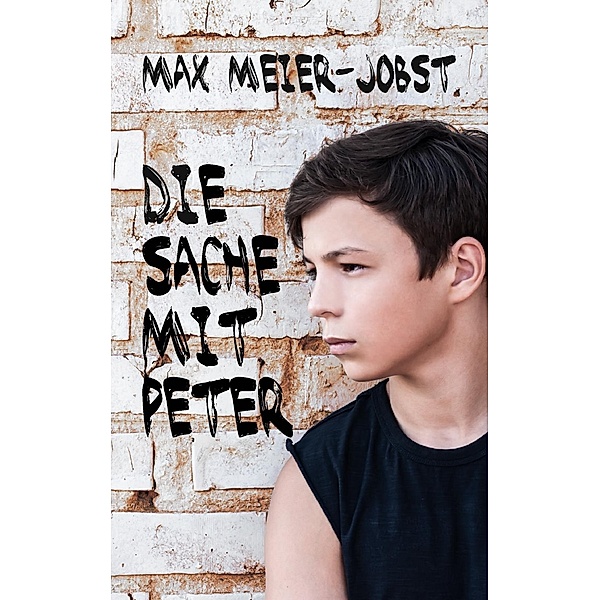 Die Sache mit Peter, Max Meier-Jobst