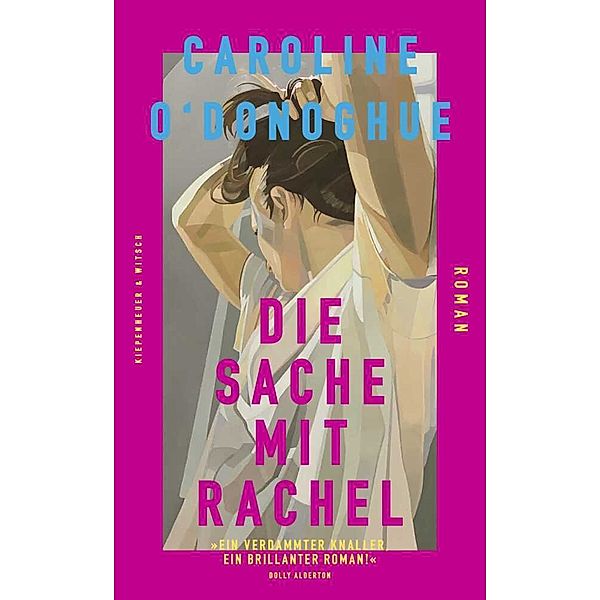 Die Sache mit Rachel, Caroline O'Donoghue