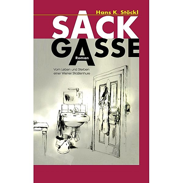 Die Sackgasse, Hans K. Stöckl