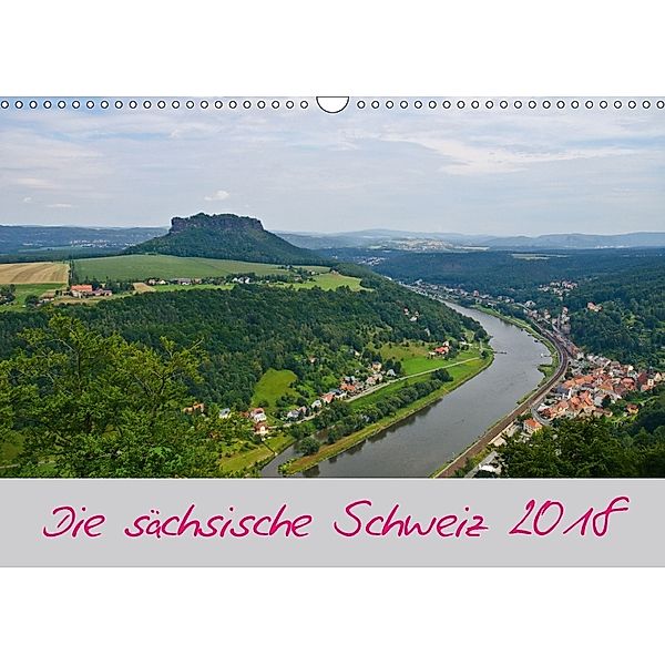 Die sächsische Schweiz 2018 (Wandkalender 2018 DIN A3 quer), Michael Weirauch