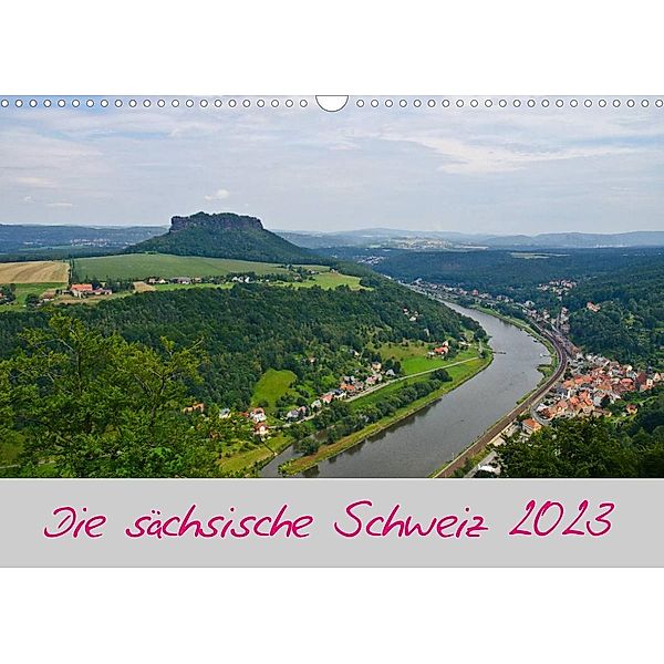 Die sächsische Schweiz 2023 (Wandkalender 2023 DIN A3 quer), Michael Weirauch