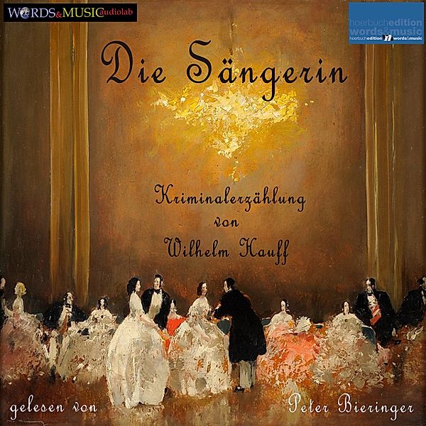 Die Sängerin, Wilhelm Hauff