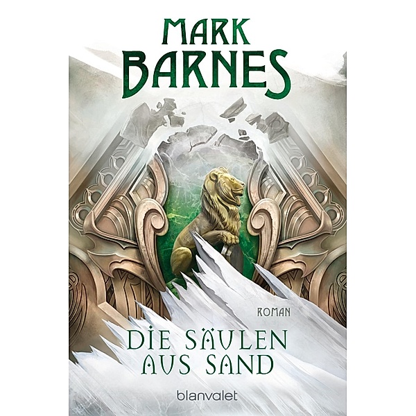 Die Säulen aus Sand / Echos der Vergangenheit Bd.3, Mark Barnes