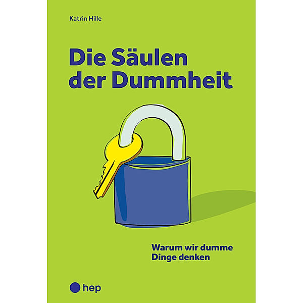 Die Säulen der Dummheit, Katrin Hille