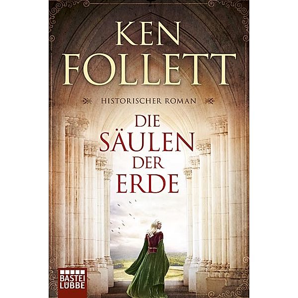 Die Säulen der Erde / Kingsbridge Bd.1, Ken Follett